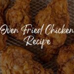 Fried Chicken Recipe