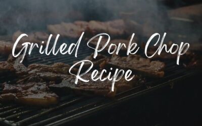 Grilled Pork Chops Recipe: Juicy, Tender, and Bursting with Flavor!