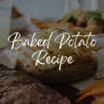 Baked Potato Recipe