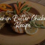 Lemon Butter Chicken Recipe