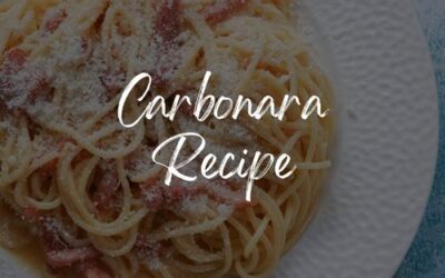Carbonara Recipe: A Taste of Italy