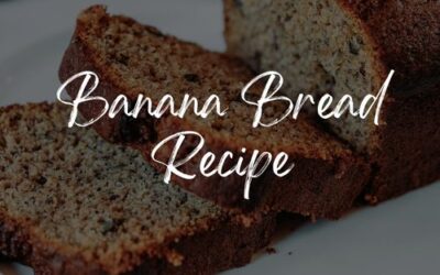 Banana Bread Recipe: Simply Satisfying and Delicious!