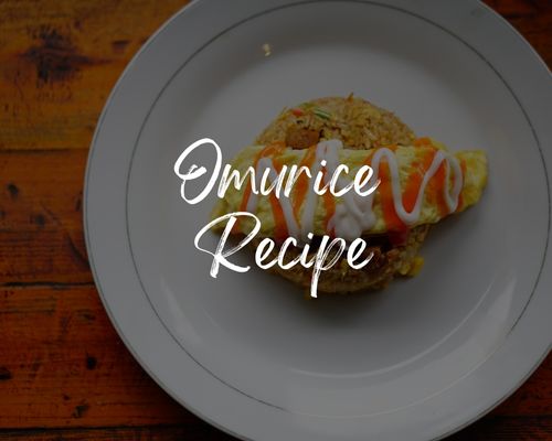 Omurice Recipe