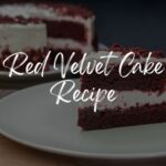 Red Velvet Cake Recipe