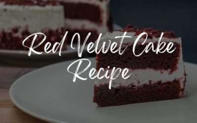 Red Velvet Cake Recipe: Mom’s Sweet Treat on Mother’s Day!