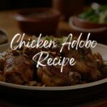 Chicken Adobo Recipe