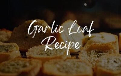 Garlic Bread Done Right: A Mouthwatering Garlic Loaf Recipe