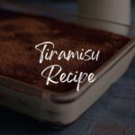 Tiramisu Recipe