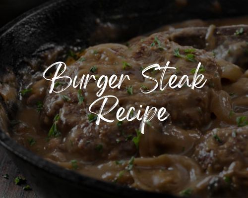 Burger Steak Recipe