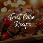 Fruit Cake Recipe